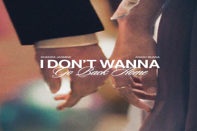 Tembang Cinta 'I Don't Wanna Go Back Home', Kolaborasi Shakira Jasmine dan Arash Buana